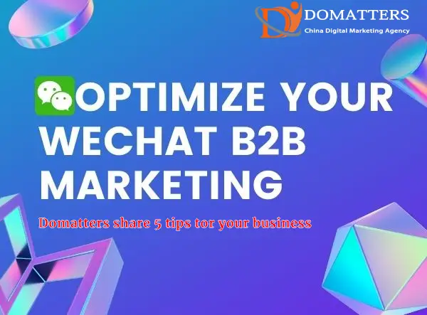 wechat b2b marketing